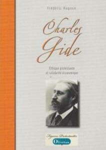 Charles Gide : Éthique protestante et solidarité économique