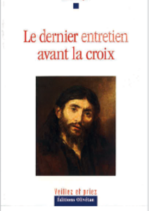 Dans l’intimité de Jésus