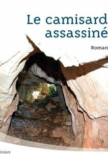 Le camisard assassiné