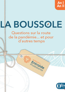 La boussole, questions sur la route de la pandémie... et pour d’autres temps