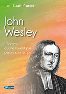 Histoire du méthodisme avec John Wesley