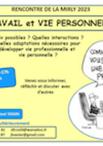 Les rencontres de la Mirly : Travail et vie personnelle