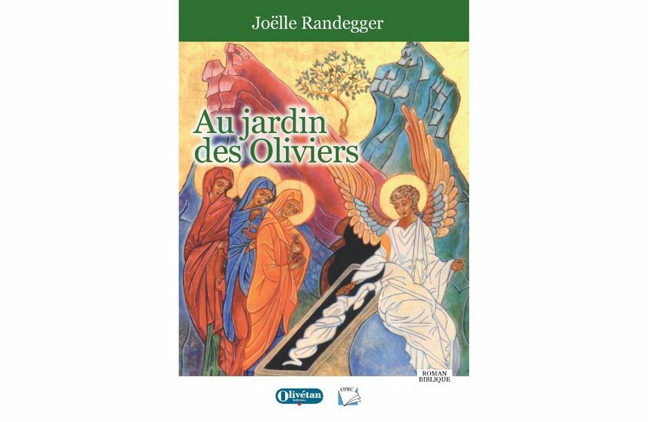 Roman biblique : Au jardin des Oliviers