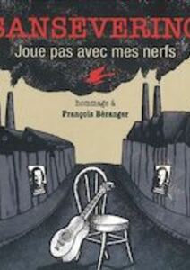 "Joue pas avec mes nerfs"