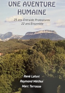 Une aventure humaine, 25 ans - Entraide Protestante ; 22 ans - Ensemble