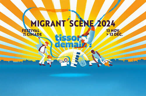 Migrant’Scène le festival de La Cimade