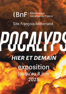 L’Apocalypse hier et demain, exposition à la BnF