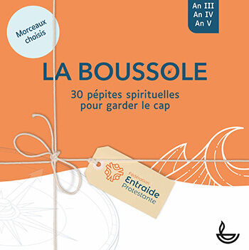 La Boussole, 30 pépites spirituelles pour garder le cap