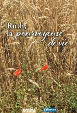 Couverture du livre de Marie-Pierre Cournot : Ruth, la pourvoyeuse de vie