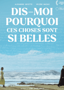 Dis-moi pourquoi ces choses sont si belles