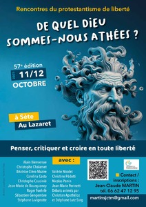 Rencontre du protestantisme de liberté : de quel Dieu sommes-nous athées ?