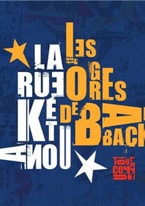 Tout en commun, Les Ogres de Barback et La Rue Kétanou