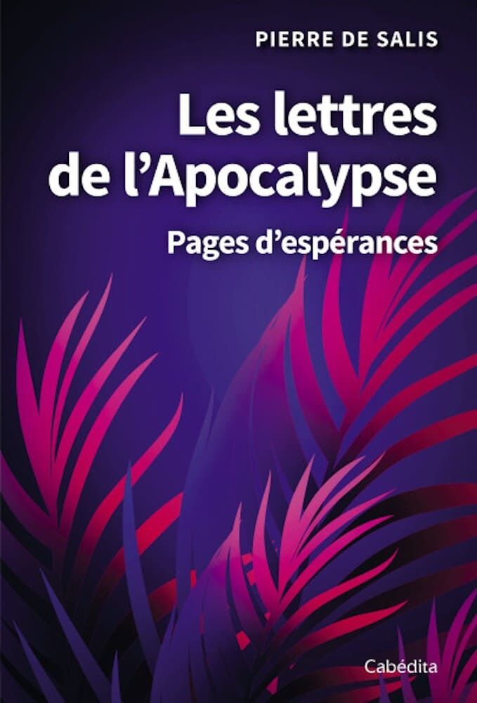 Les lettres de l’Apocalypse, Pierre de Salis