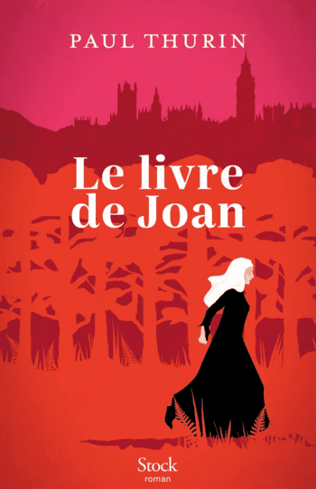 Le Livre de Joan, de Paul Thurin