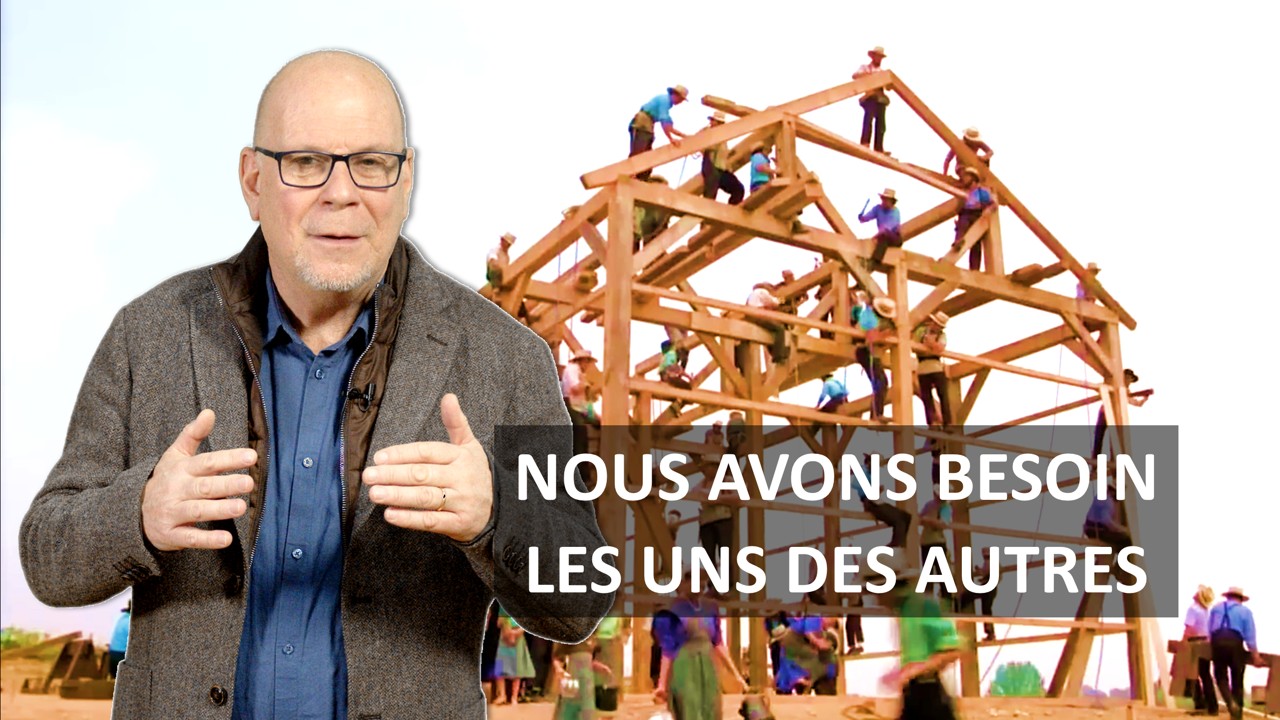 Nous avons besoin les uns des autres