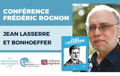 Frédéric Rognon : Jean Lasserre, l&rsquo;ami non-violent de Dietrich Bonhoeffer