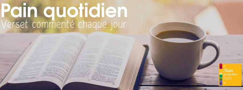 Pain quotidien : lecture de la Bible