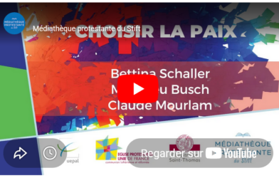 Choisir la paix, avec Bettina Schaller, Matthieu Busch et Claude Mourlam