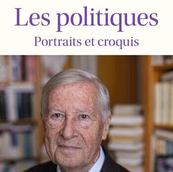 Les politiques. Portraits et croquis, d&rsquo;Alain Duhamel