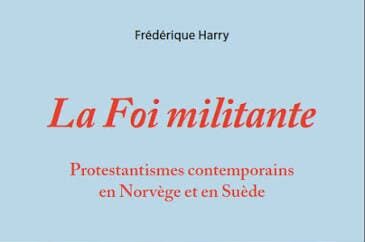 Frédérique Harry, La Foi militante