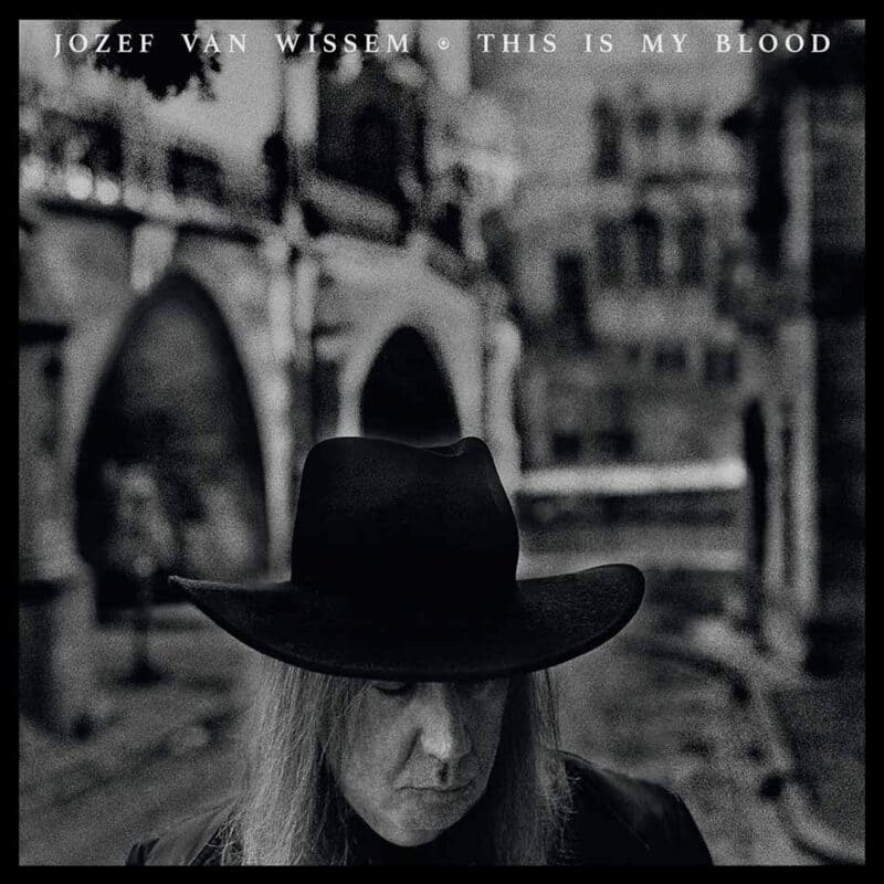 Jozef van Wissem, This is my blood